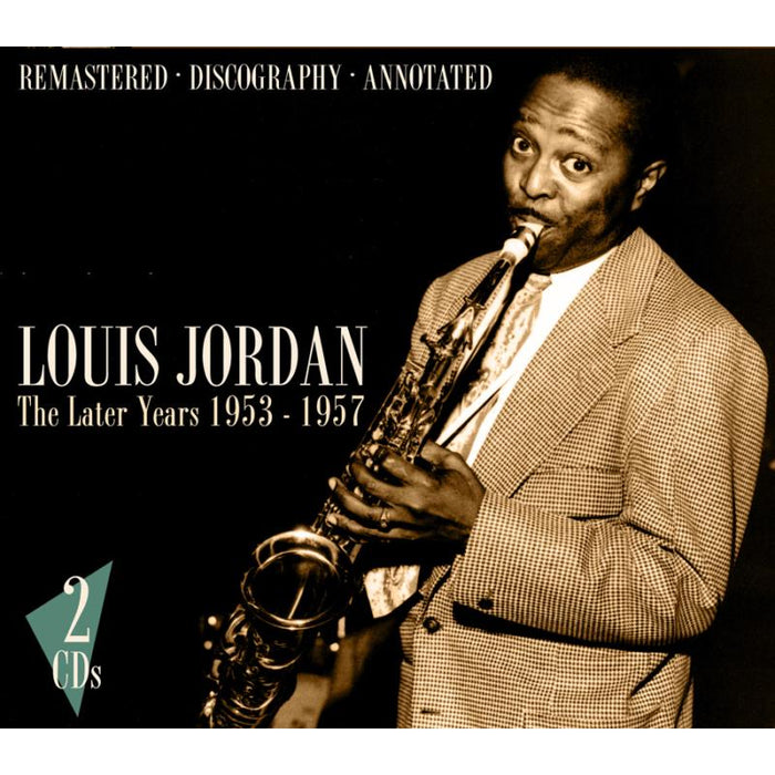 Louis Jordan: The Later Years 1953-1957