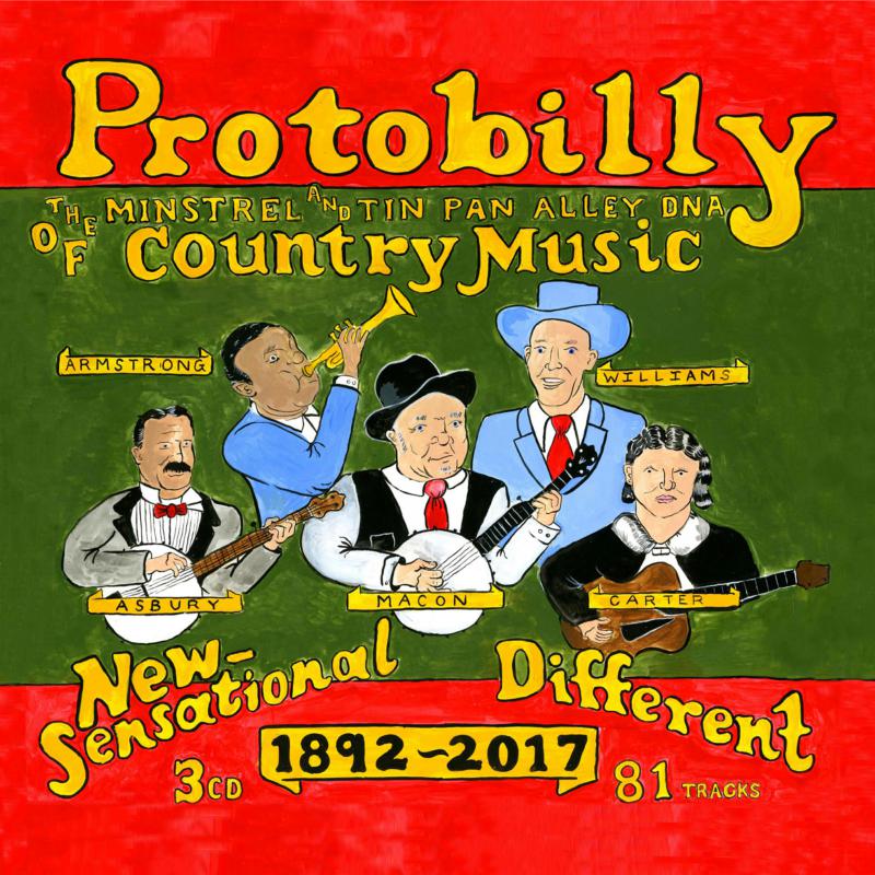 Various Artists: Protobilly - The Minstrel & Tin Pan Alley DNA Of Country Music (3CD)