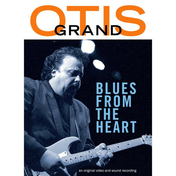 Otis Grand: Blues From The Heart