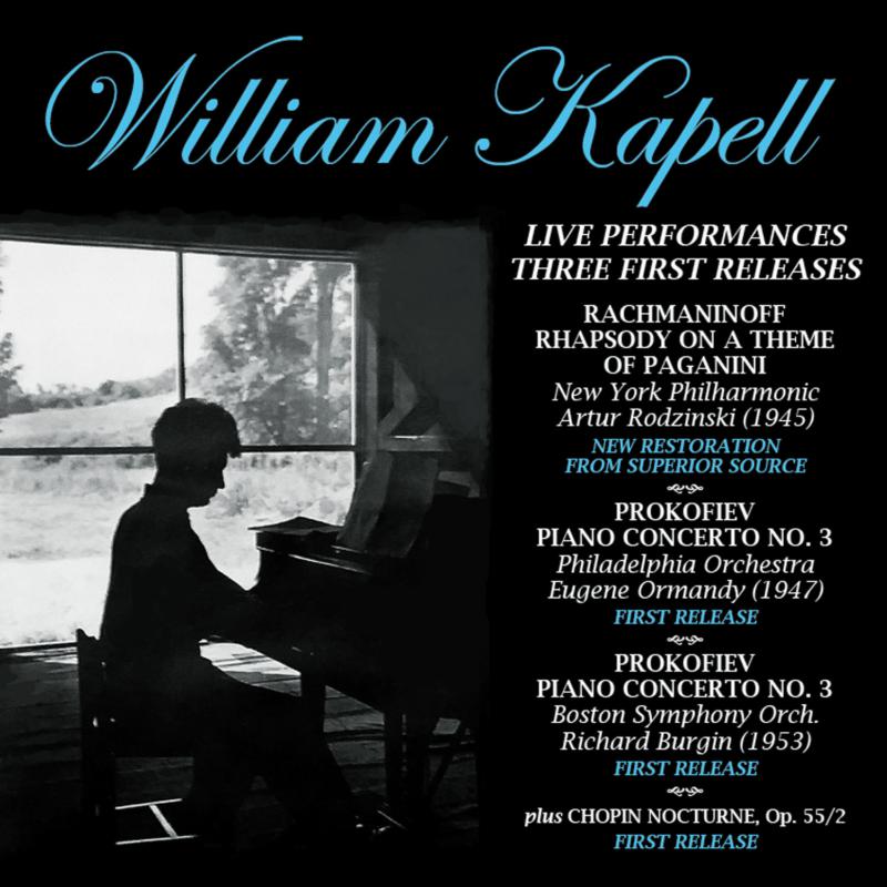 William Kapell: Three First Performances: Rachmaninov & Prokofiev