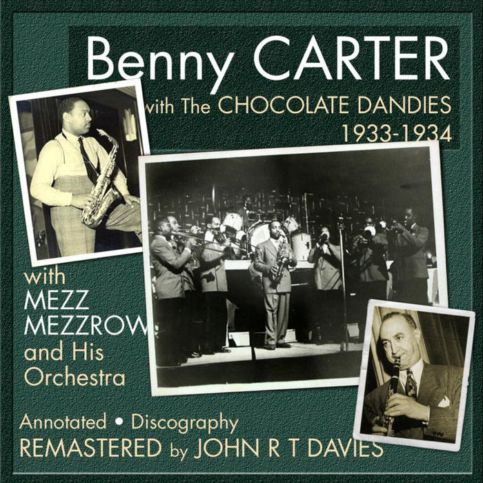 Benny Carter: With The Chocolate Dandies 1933-1934