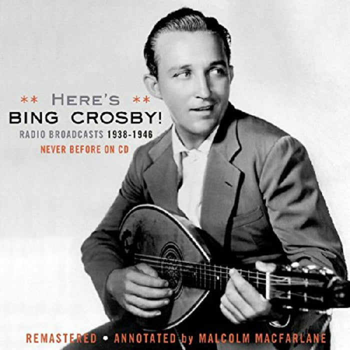 Bing Crosby: Here's Bing Crosby