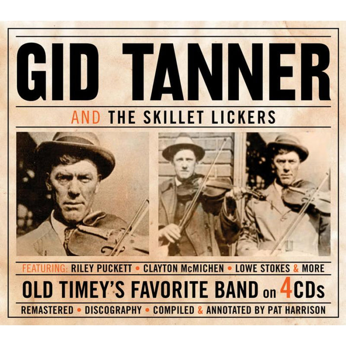 Gid Tanner & The Skillet Lickers: Old Timey's Favorite Band