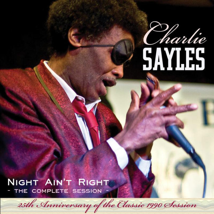 Charlie Sayles: Night Ain't Right