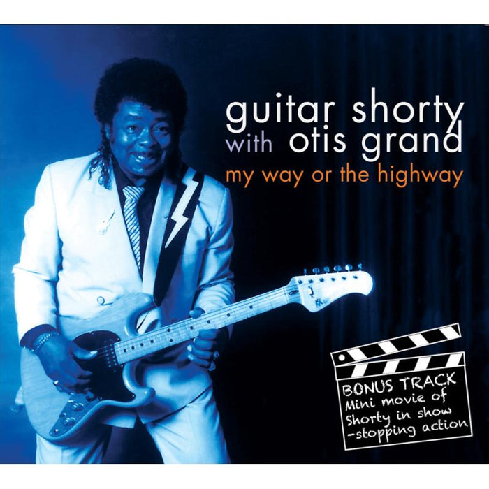 Guitar Shorty With Otis Grand: My Way Or The Highway