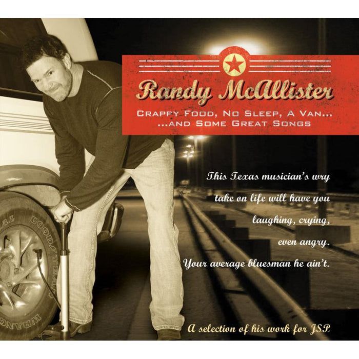Randy McAllister: Crappy Food, No Sleep, A Van?And Some Great Songs