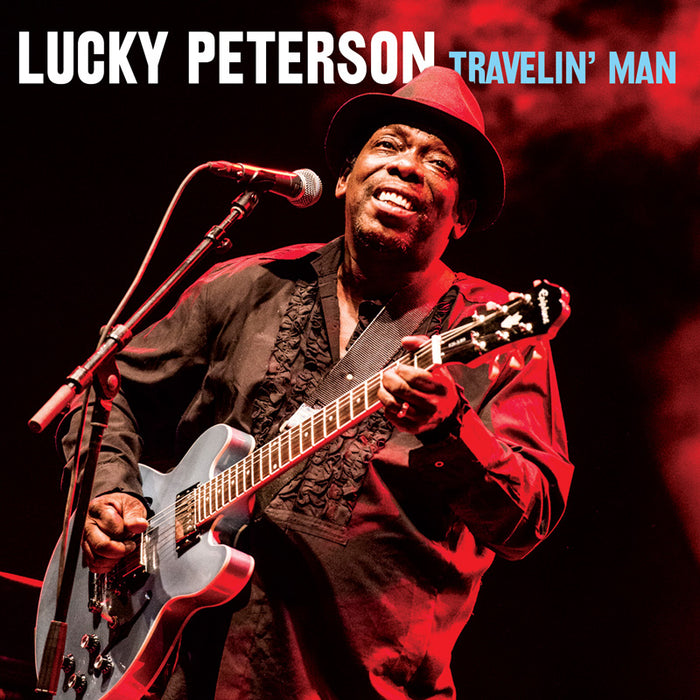 Lucky Peterson: Travelin' Man