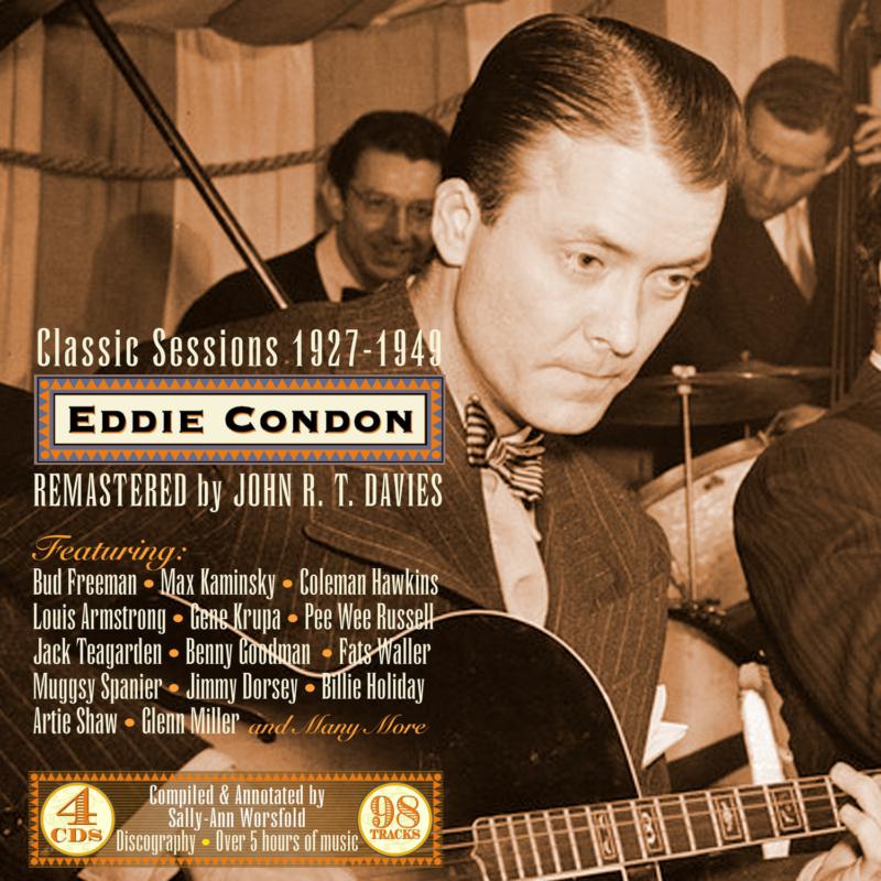 Eddie Condon: Classic Sessions 1927-1949