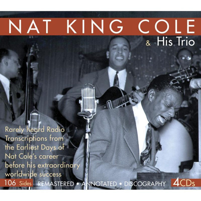 Nat King Cole & His Trio: Rare Radio Transcriptions