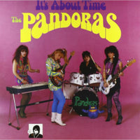 The Pandoras: It's About Time