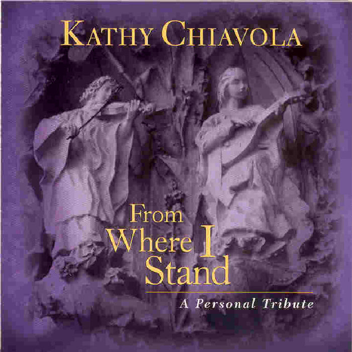 Kathy Chiavola: From Where I Stand