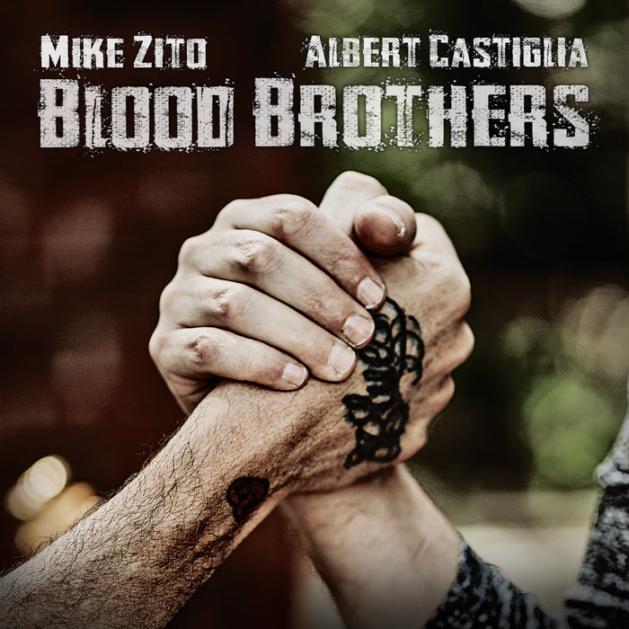 Mike Zito and Albert Castiglia: Blood Brothers