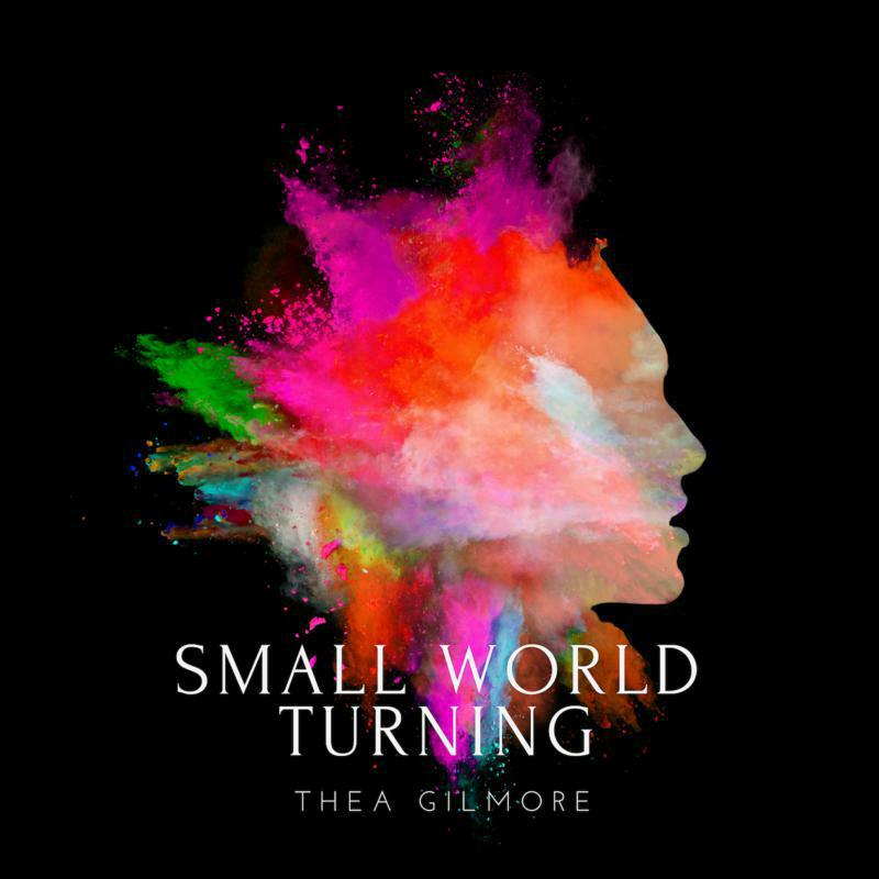 Thea Gilmore: Small World Turning