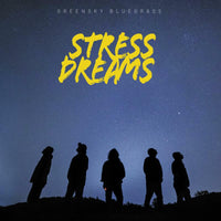 Greensky Bluegrass: Stress Dreams (LP)