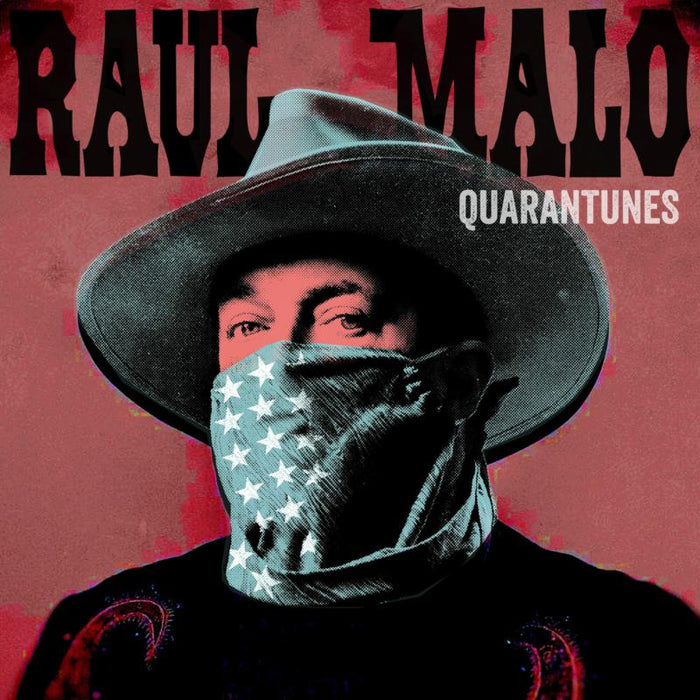 Raul Malo: Quarantunes Vol. 1