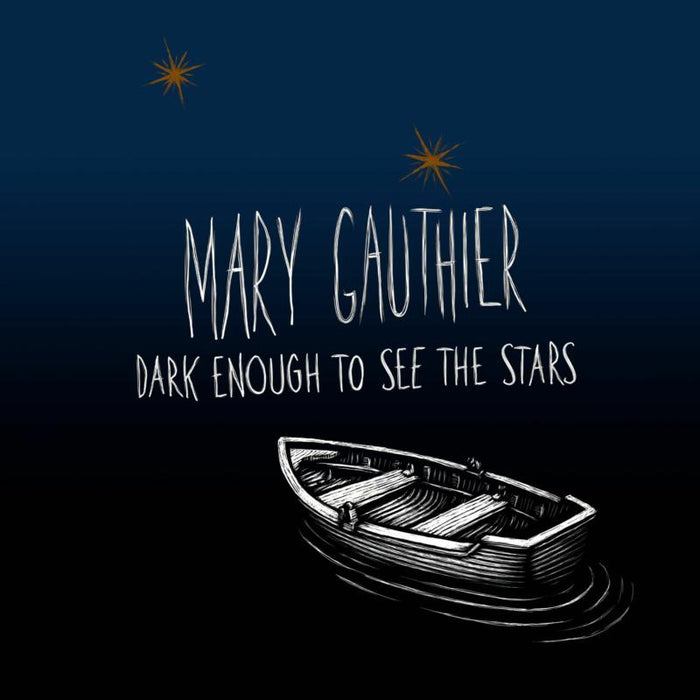 Mary Gauthier: Dark Enough To See The Stars (LP)
