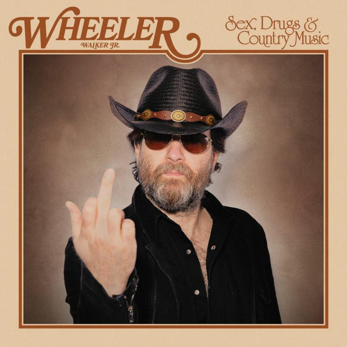 Wheeler Walker Jr.: Sex, Drugs & Country Music