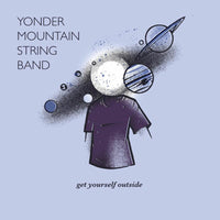 Yonder Mountain String Band: Get Yourself Outside
