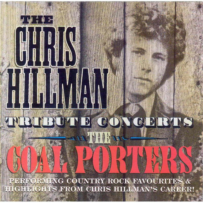 The Coal Porters: Chris Hillman Tribute Concerts