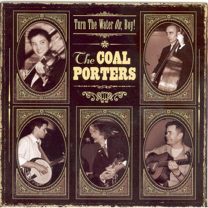 The Coal Porters: Turn The Water On, Boy!