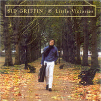 Sid Griffin: Little Victories