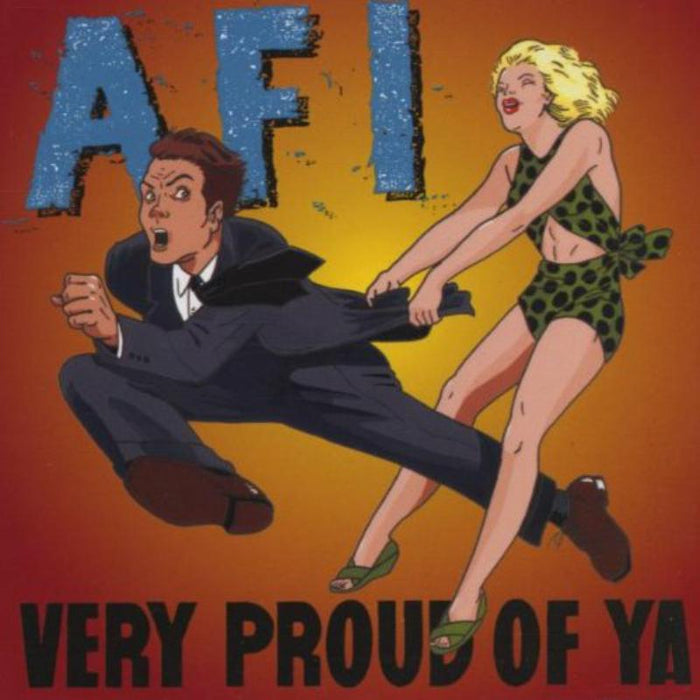AFI: Very Proud Of Ya
