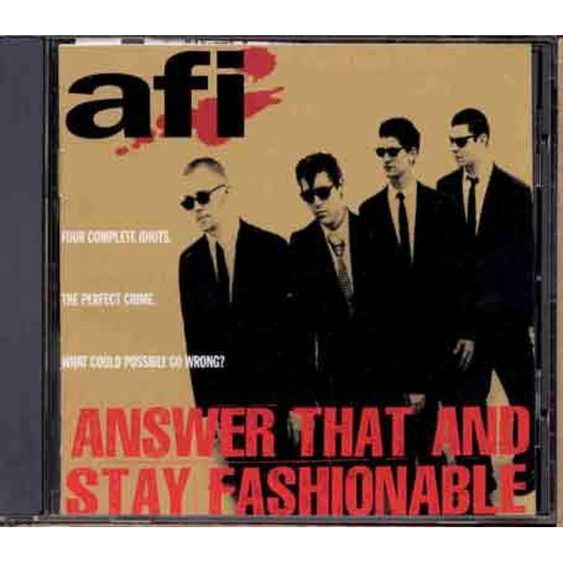 AFI: Answer That And Stay Fashionable