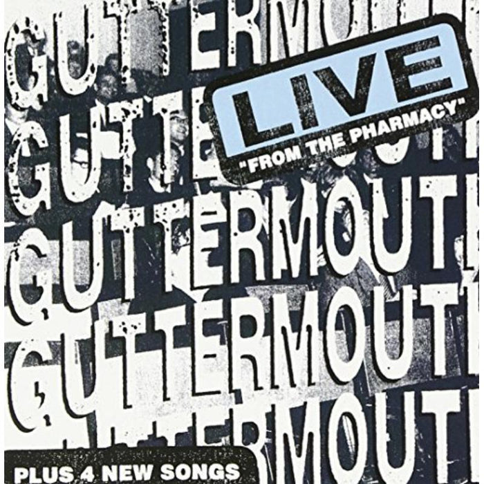 Guttermouth: Live From The Pharmacy