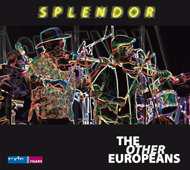 The Other Europeans: Splendor