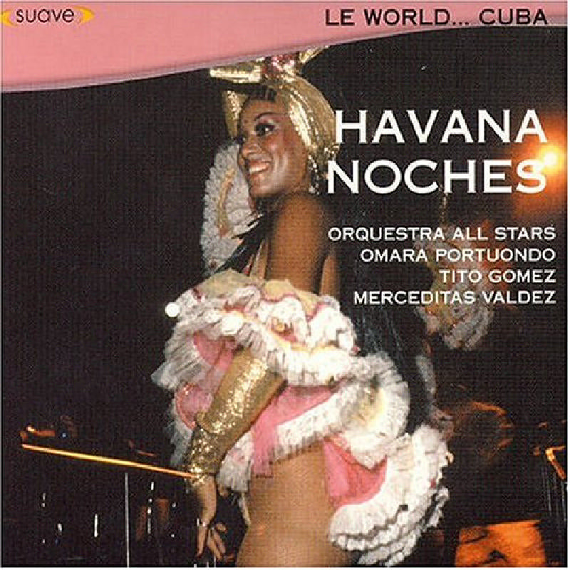 Various Artists: Le World...Cuba: Havana Noches