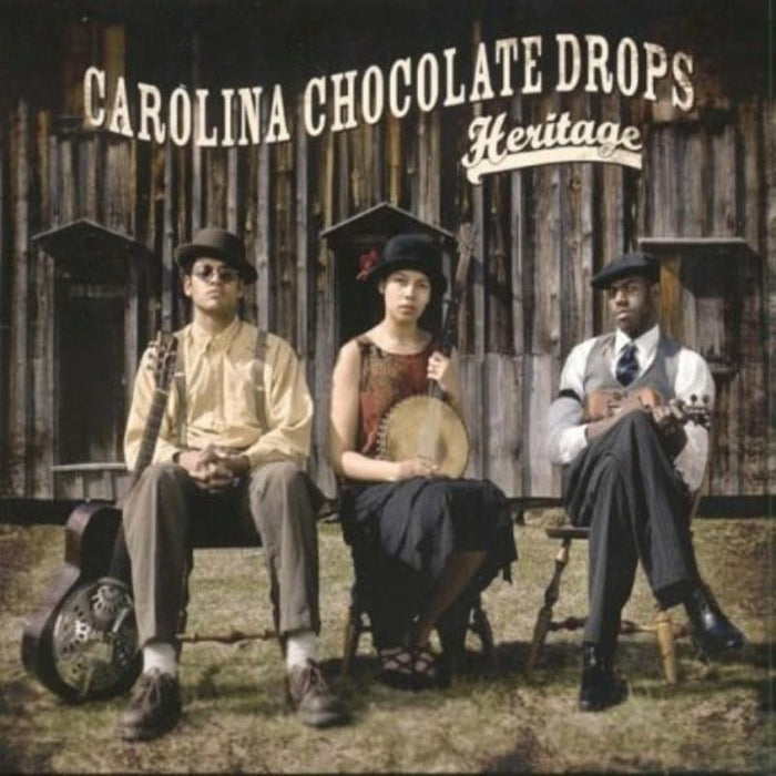 Carolina Chocolate Drops: Heritage