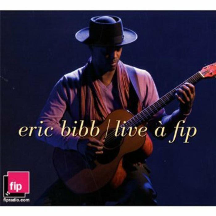 Eric Bibb: Live A Fip