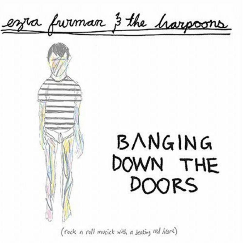 Ezra Furman & The Harpoons: Banging Down The Doors