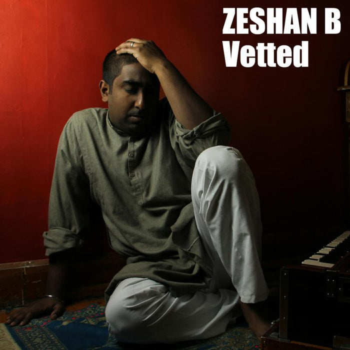 Zeshan B: Vetted
