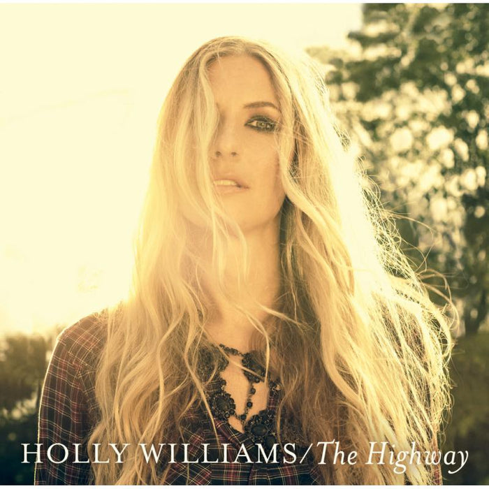 Holly Williams: The Highway