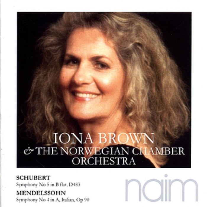 Iona Brown: Mendelssohn, Schubert