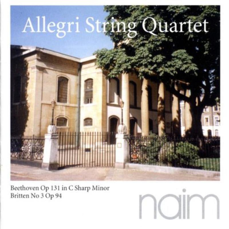 The Allegri String Quartet: Beethoven & Britten: String Quartets