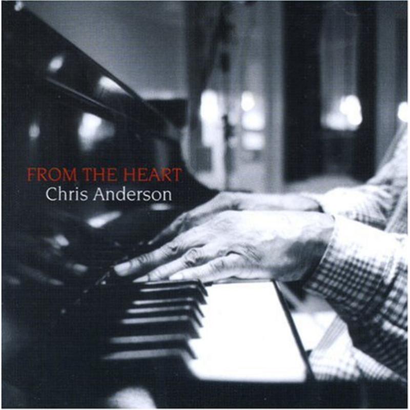 Chris Anderson: From The Heart