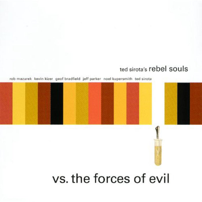 Ted Sirota's Rebel Souls: Rebel Souls Vs The Forces Of Evil