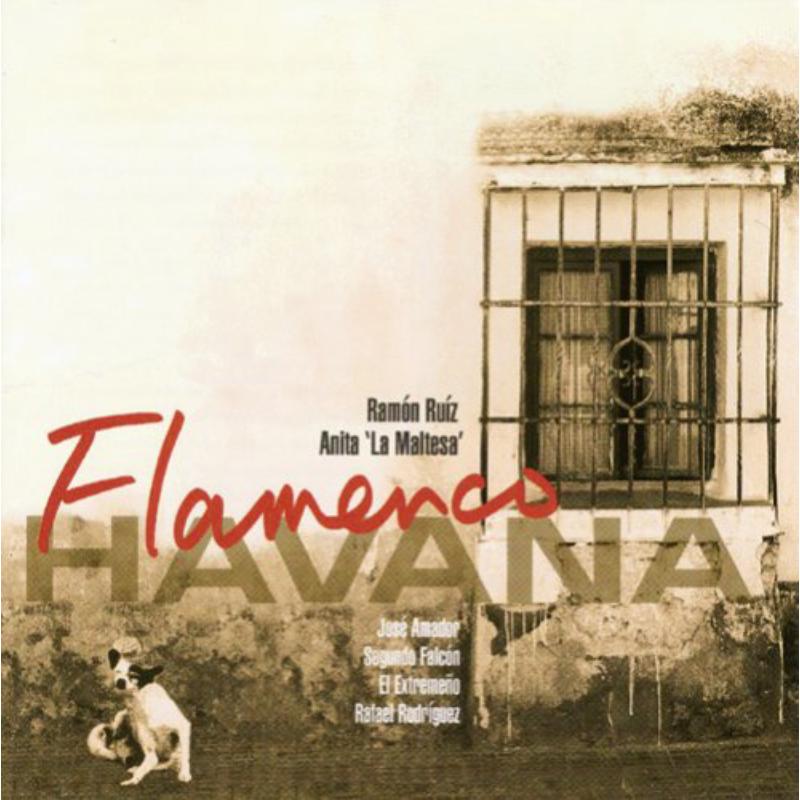 Ramon Ruiz & Anita 'La Maltesa': Flamenco Havana