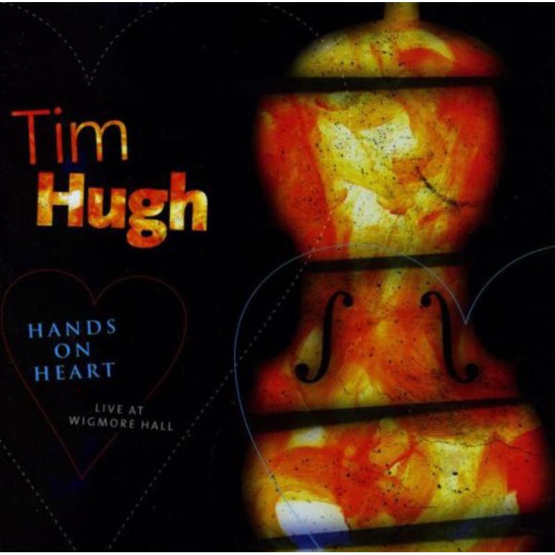 Tim Hugh: Hands On Heart: Live At Wigmore Hall
