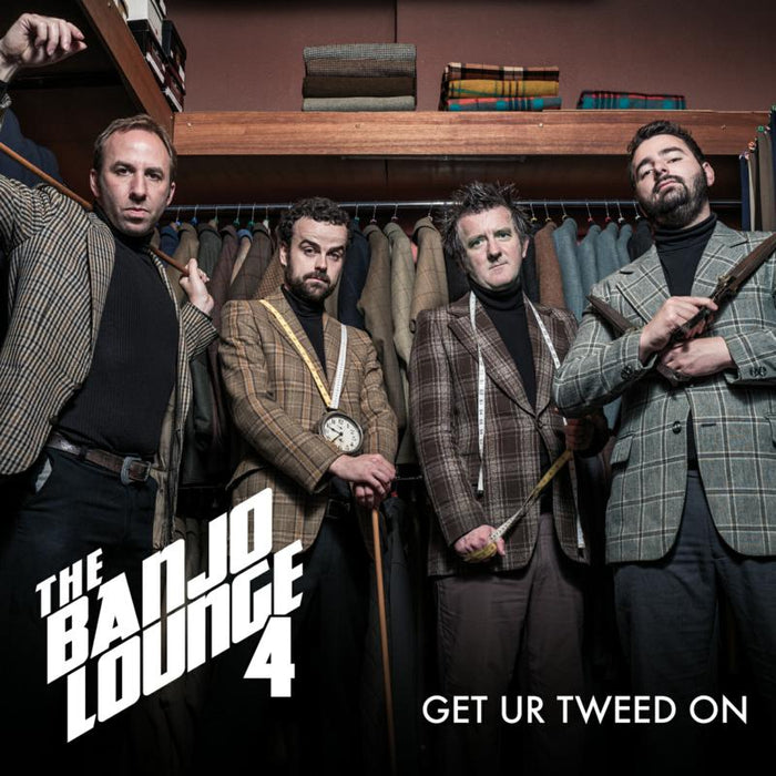 The Banjo Lounge 4: Get Ur Tweed On