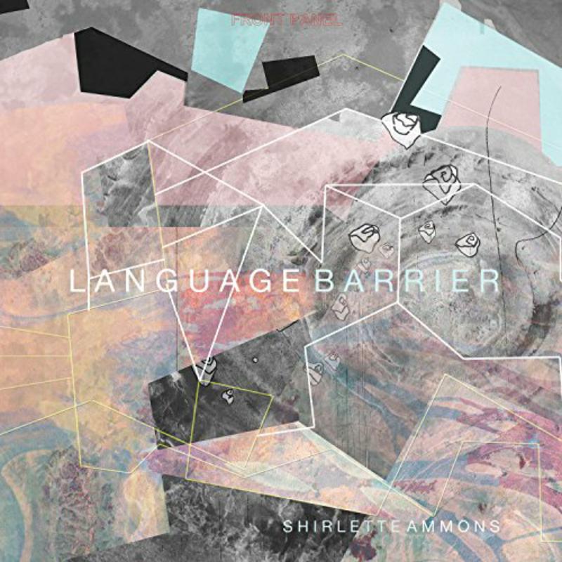 Shirlette Ammons: Language Barrier