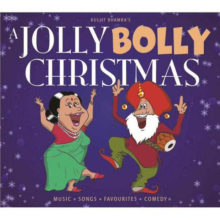 Kuljit Bhamra: A Jolly Bolly Christmas