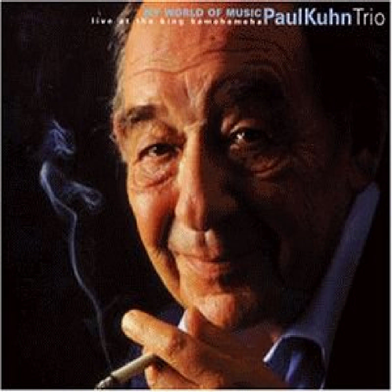 Paul Kuhn Trio: My World of Music