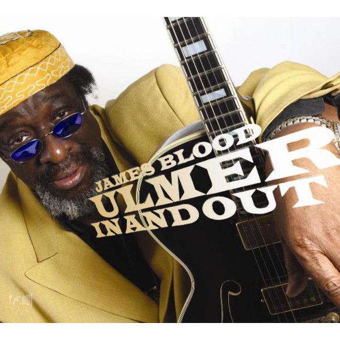 James 'Blood'? Ulmer: In and Out