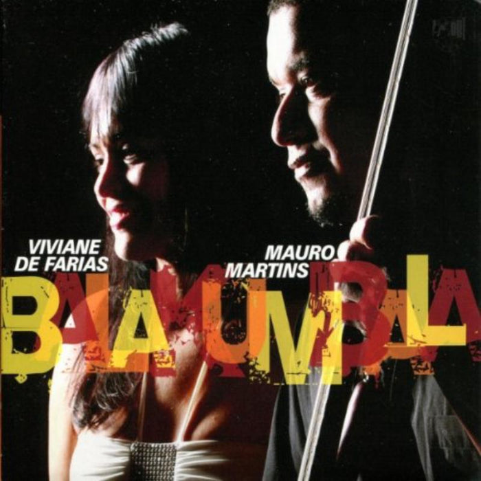 Viviane de Farias & Mauro Martins: Balakumbala