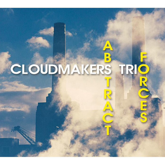 Cloudmakers Trio: Abstract Forces