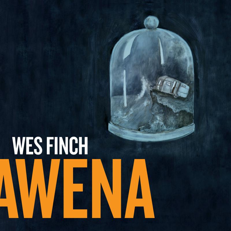 Wes Finch: Awena
