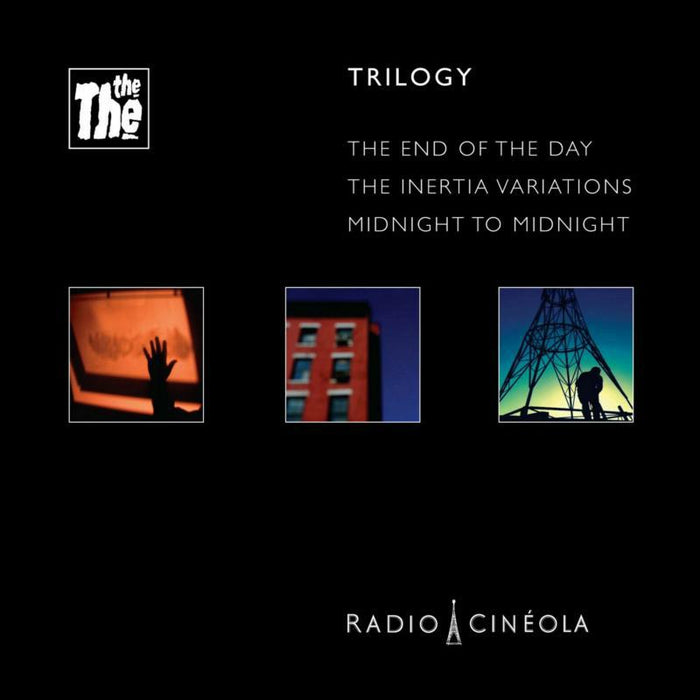 The The: Radio Cineola: Trilogy (Deluxe Edition)
